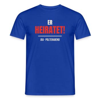 Er heiratet JGA Junggesellenabschied Polterabend - Männer T-Shirt - Dunkelblau - Vorne - AI Model Male 178 light (178cm)
