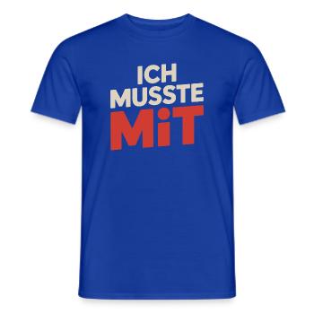 Ich Musste Mit Männertour Familienfeier Party JGA - Männer T-Shirt - Dunkelblau - Vorne - AI Model Male 178 light (178cm)