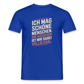 Ich Mag Schöne Menschen Innere Werte Charakter - Männer T-Shirt - Dunkelblau - Vorne - AI Model Male 178 light (178cm)