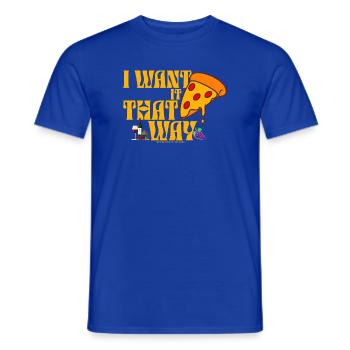 I Want It That Way Pizza Wein - Männer T-Shirt - Dunkelblau - Vorne - AI Model Male 178 light (178cm)