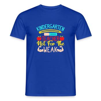Pre K Teacher Not For The Weak Kindergarten - Männer T-Shirt - Dunkelblau - Vorne - AI Model Male 178 light (178cm)