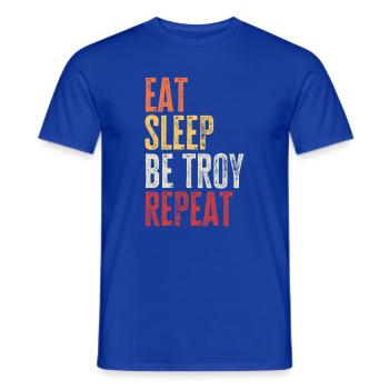 Eat Sleep Be Troy Repeat Retro Name - Männer T-Shirt - Dunkelblau - Vorne - AI Model Male 178 light (178cm)