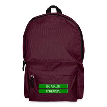 Kind People Are My Kinda People Friendliness - Backpack - burgundy - Front