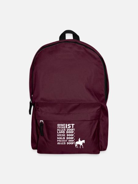 Ohne Pferd ist alles DOOF! - Rucksack - Burgunderrot