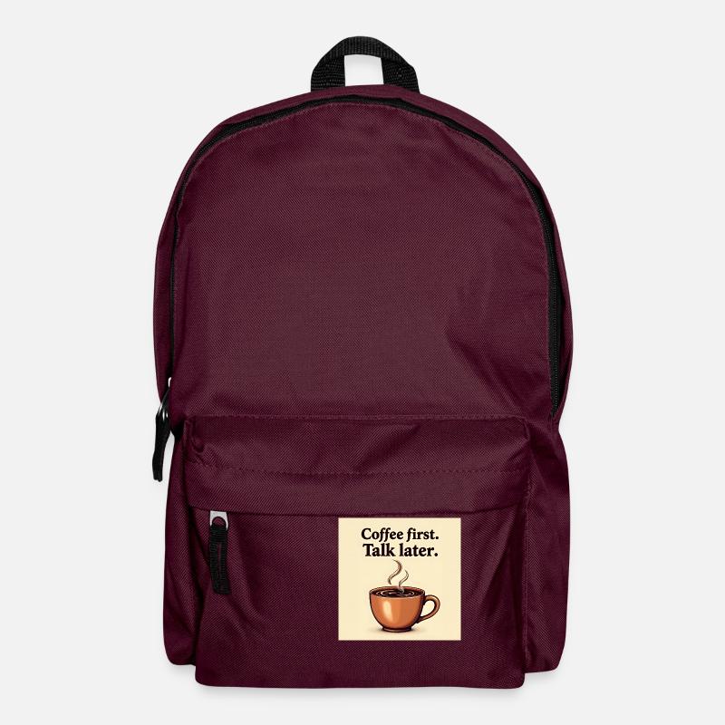 ☕ Coffee First – Talk Later T-Shirt ☕ - Rucksack - Burgunderrot