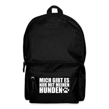 MIT MEINEN HUNDEN- Lustiges Hunde Sprüche Geschenk - Rucksack - Schwarz - Vorne