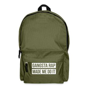 Gangsta Rap Made Me Do It - Rucksack - Olivgrün - Vorne