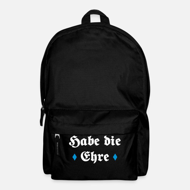 Habe die Ehre bayerischer Spruch Geschenk - Rucksack - Schwarz