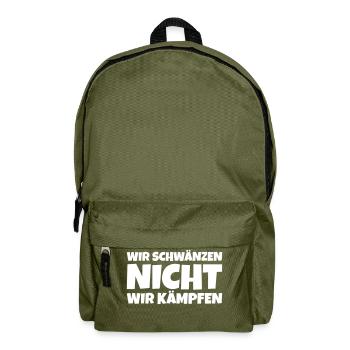 wir schwänzen nicht, wir kämpfen! - Rucksack - Olivgrün - Vorne