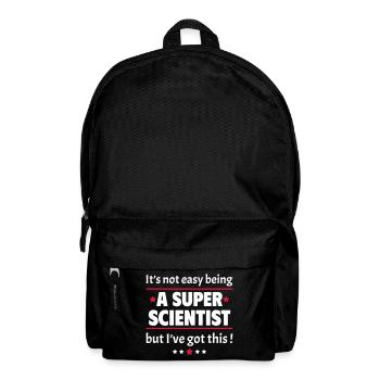 It's not easy to be a super scientist - Backpack - black - Front
