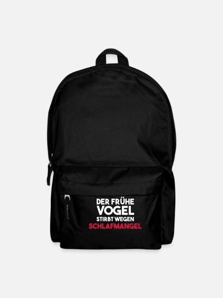 Der frühe Vogel stirbt wegen SCHLAFMANGEL - Rucksack - Schwarz