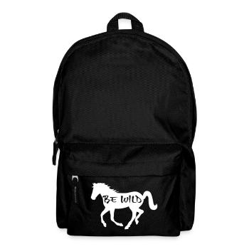 Horse Be Wild Rider Horse Fool Riding Gift - Backpack - black - Front