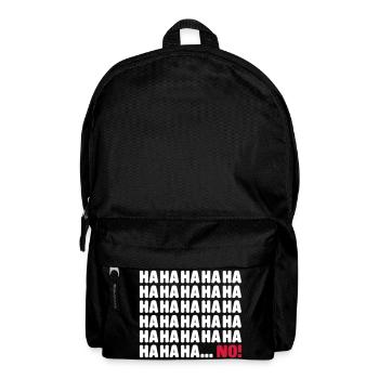 Ha ha ha ha ha ... No - Rucksack - Schwarz - Vorne