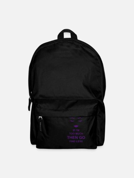 if im too much - Rucksack - Schwarz