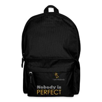 Nobody is perfect (I'm Nobody) - Rucksack - Schwarz - Vorne
