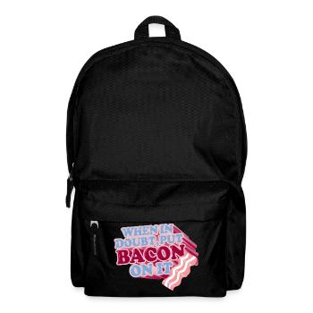 When in doubt, put BACON on it - Backpack - black - Front