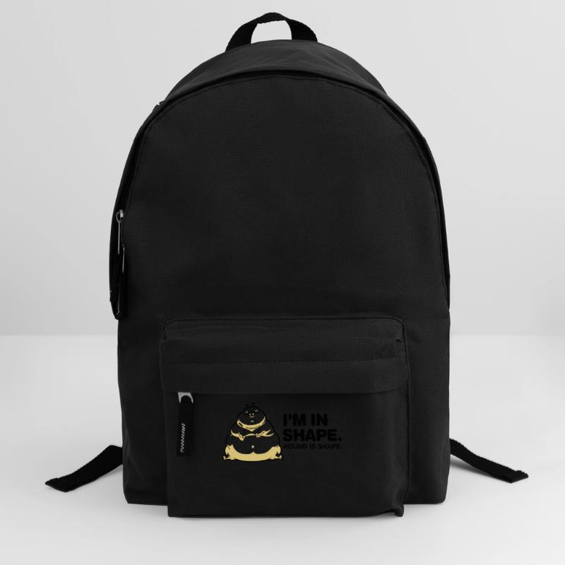 I m in great shape. Circular is also a form. Backpack