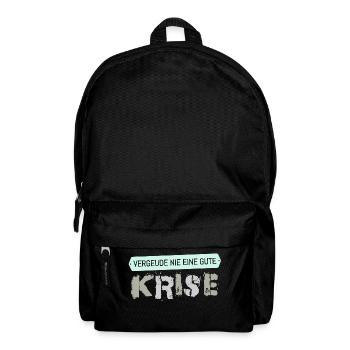 Vergeude nie eine Krise - Rucksack - Schwarz - Vorne