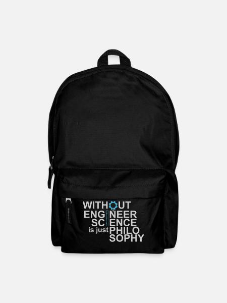 Without Engineers Science is just Philosophy Tee - Rucksack - Schwarz