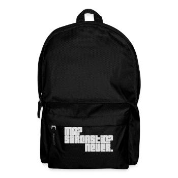 me sarcastic never Zitat - Rucksack - Schwarz - Vorne