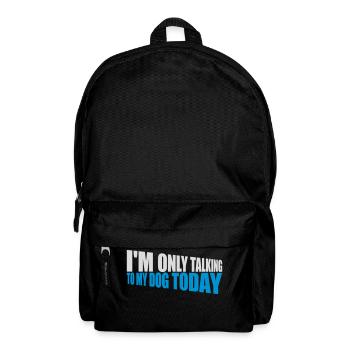 only talking to dog - Backpack - black - Front