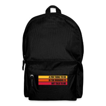 not talk to me - Backpack - black - Front