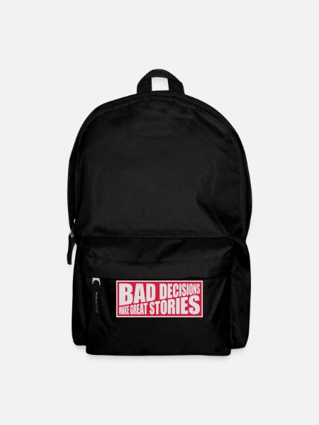 bad decisions great stories - Rucksack - Schwarz
