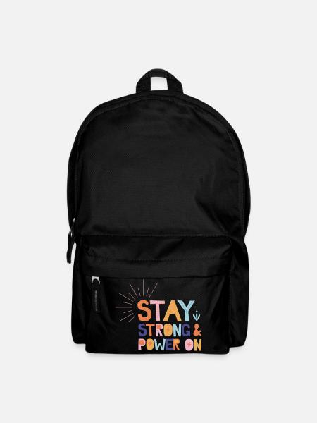 Stay Strong And Power On - Backpack - black