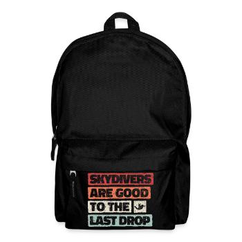 Funny Skydiver Quote: Perfect Gift! - Backpack - black - Front