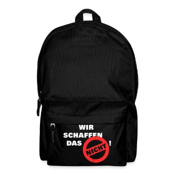 Wir schaffen das nicht - weiß - Rucksack - Schwarz - Vorne