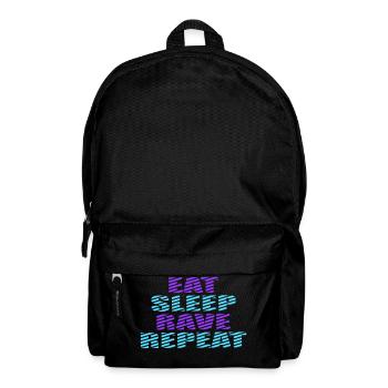 Eat Sleep Rave Repeat Food Sleep Raven Saying - Backpack - black - Front