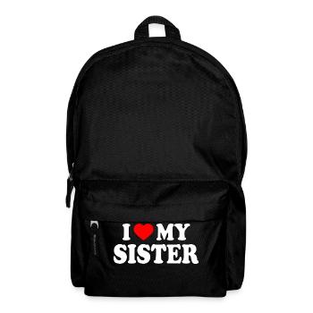 i love my sister - Rucksack - Schwarz - Vorne