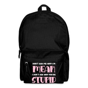 I'm Mean – Naughty Pink Typo - Backpack - black - Front