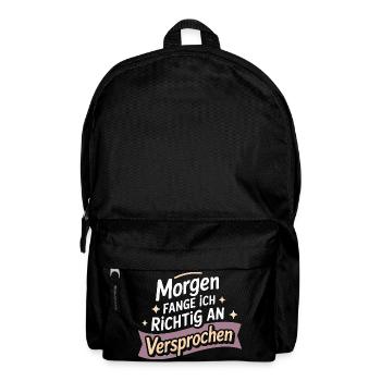 Tomorrow I'll start right – I promise - Backpack - black - Front