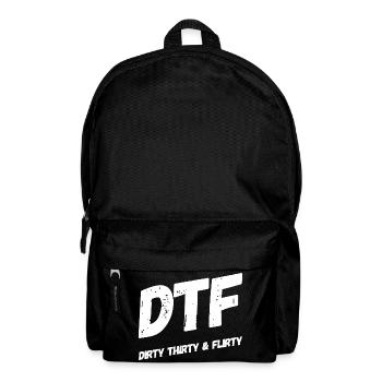 Dirty Thirty Flirty DTF 30. Geburtstag - Rucksack - Schwarz - Vorne
