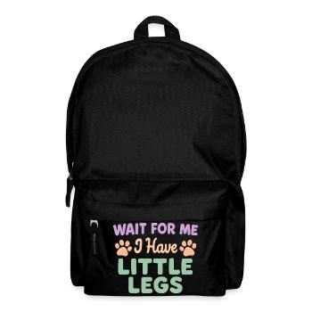 Dog Saying Humor Meme Humor Funny Little Legs - Backpack - black - Front