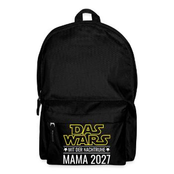Mama 2027 - Das wars mit der Nachtruhe - Rucksack - Schwarz - Vorne