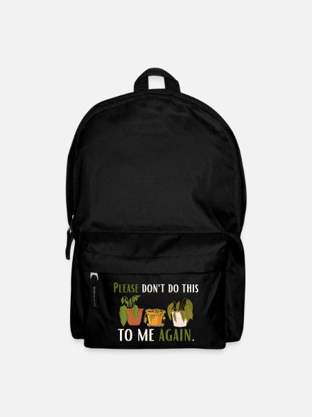 Don't do it to me again – for plant lovers - Backpack - black
