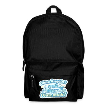 Ohne Angel? Ohne mich! Fischspruch - Rucksack - Schwarz - Vorne