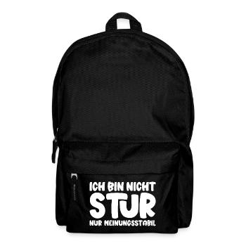 Ich bin nicht stur nur meinungsstabil - Rucksack - Schwarz - Vorne