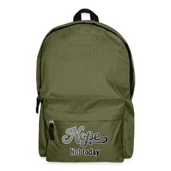 Nö, heute nicht. - Rucksack - Olivgrün - Vorne