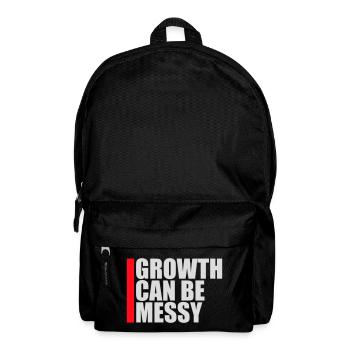 Growth Can Be Messy Persönlich Wachstum Zitat Logo - Rucksack - Schwarz - Vorne