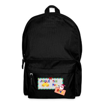 Jingle Till You Drop Funny Christmas Design - Backpack - black - Front