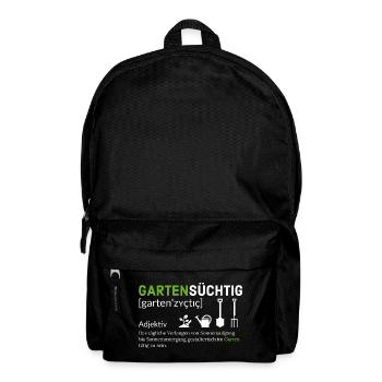 Gartensüchtig: Pflanzenliebhaber Design - Rucksack - Schwarz - Vorne