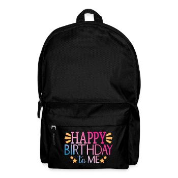 Happy Birthday To Me Cool Birthday Party Gift - Backpack - black - Front