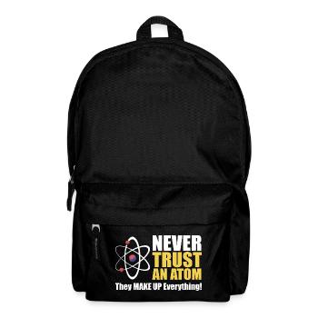 Vertraue niemals einem Atom - Rucksack - Schwarz - Vorne