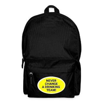 Nie wechsel das Trinkteam - Rucksack - Schwarz - Vorne