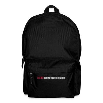 Let me overthink this - Backpack - black - Front