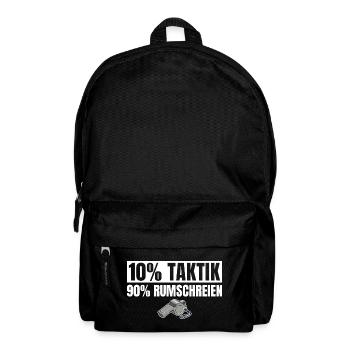 Fußballtrainer 10% Taktik 90% Rumschreien - Rucksack - Schwarz - Vorne