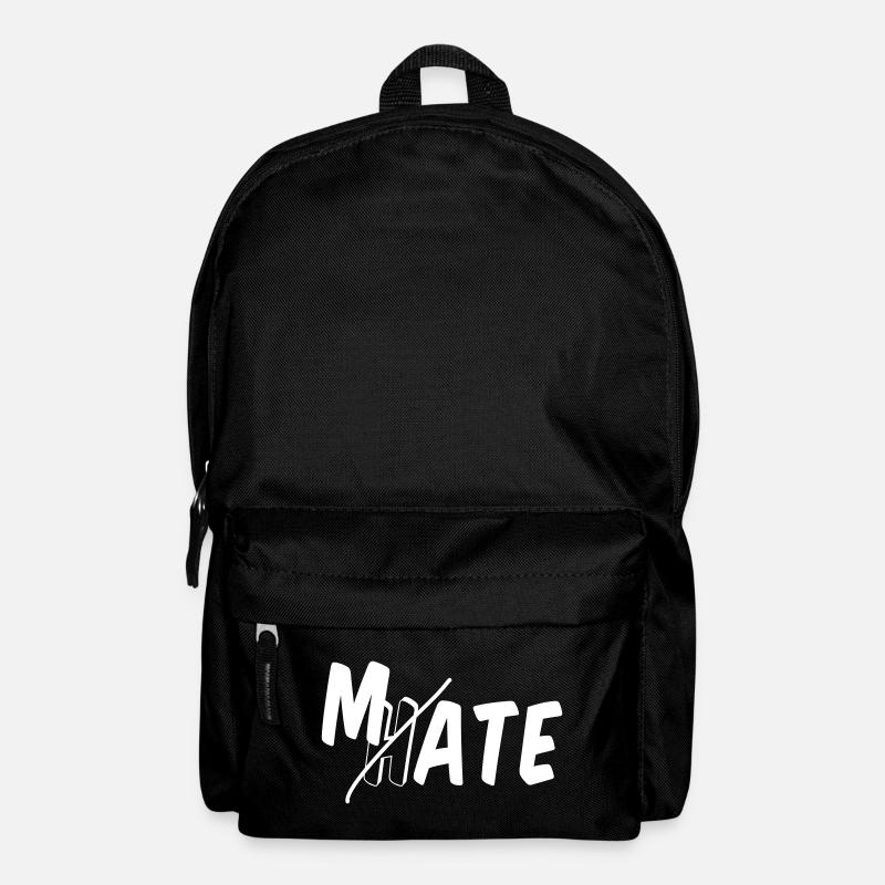 Mate - don't hate - Backpack - black